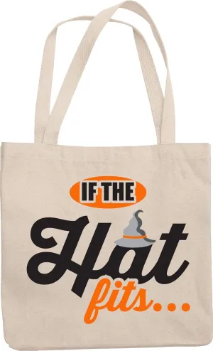 If The Hat Fits. Idiomatic Halloween Saying Reusable Tote Bag For Students, Teens, Young Professionals, Professors, Teachers, Boss, Employees, Moms, Dads, Women And Men